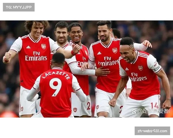阿森纳重返争冠行列 竞技表现提升带动商业价值重估